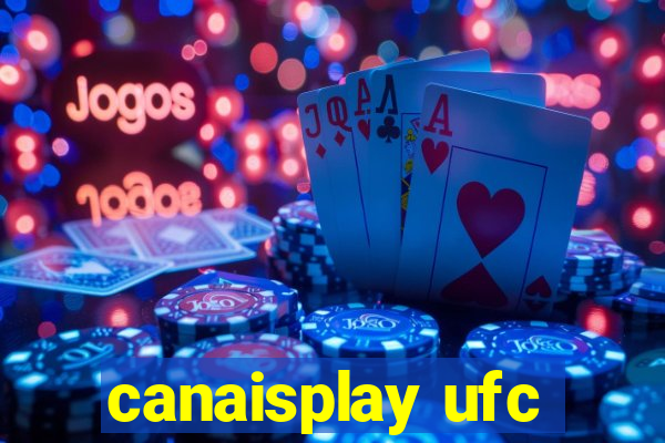 canaisplay ufc